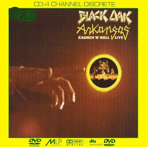 Black Oak Arkansas - Raunch 'N' Roll Live [DVD-Audio] (1973)