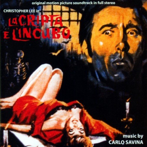 Carlo Savina - La Cripta E L'Incubo / Проклятие Карнштейнов OST (2011)