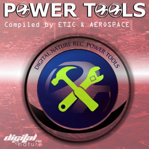 Etic and Aerospace - Power Tools (2012)