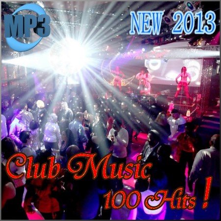 VA-Club Music 100 Hits (2013)
