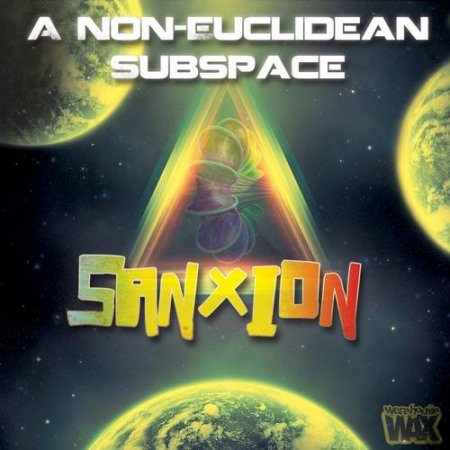 Sanxion - A Non-Euclidean Subspace EP (2013)