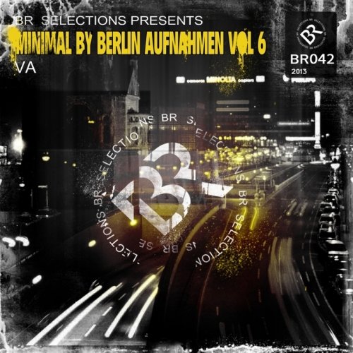 VA-Minimal by Berlin Aufnahmen Vol.6 (2013)