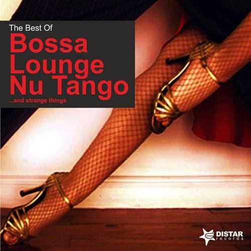 VA-The Best of Bossa, Lounge, Nu Tango (And Strange Things) (2012)