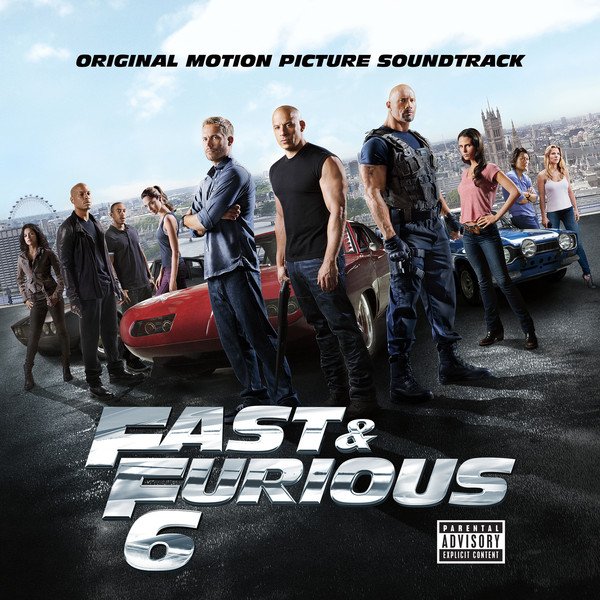 VA-OST Форсаж 6 / Fast & Furious 6 [Original Motion Picture Soundtrack] (2013)