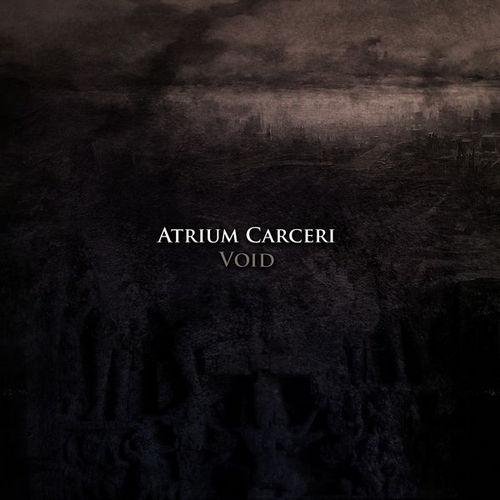 Atrium Carceri - Void (2013)