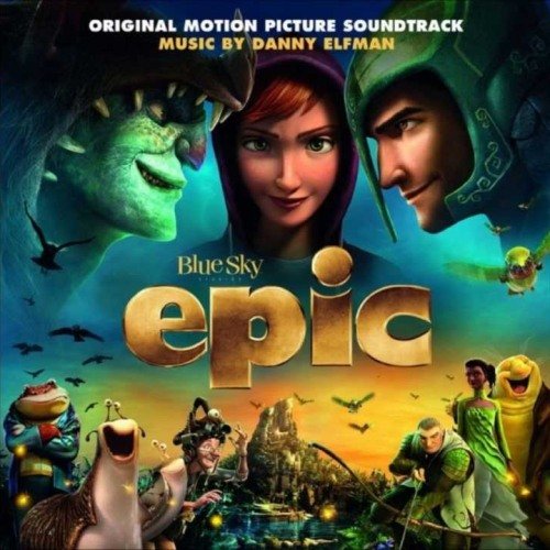 Danny Elfman - Epic / Эпик OST (2013)