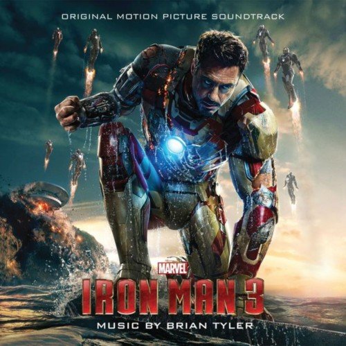 Brian Tyler - Iron Man 3 / Железный Человек 3 OST (2013)