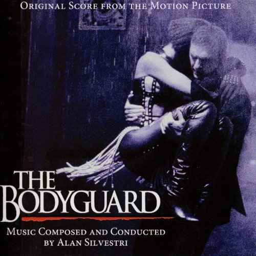 Alan Silvestri - The Bodyguard / Телохранитель OST (2012)