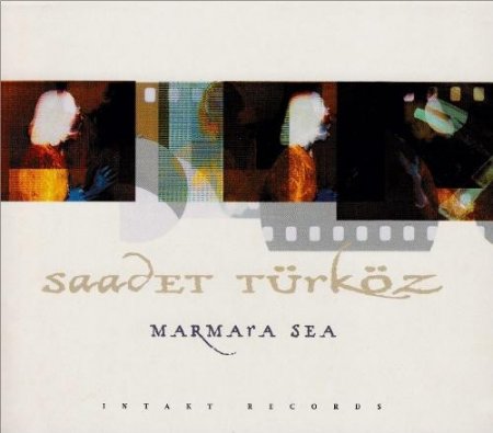 Saadet T&#252;rk&#246;z - Marmara Sea (2001)