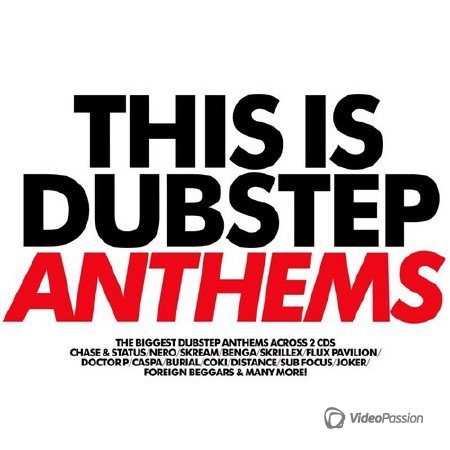 VA-This Is Dubstep Anthems (2013)