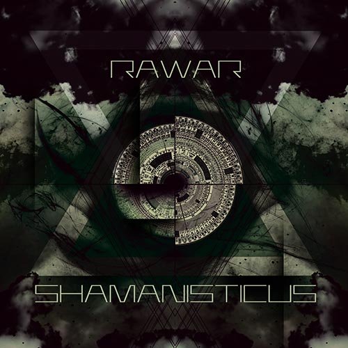 Rawar - Shamanisticus (2011)