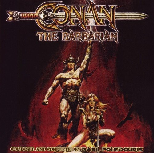 Basil Poledouris - Conan The Barbarian (30th Anniversary Edition) (2012)