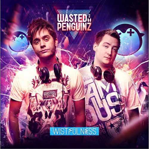 Wasted Penguinz - Wistfulness (2013)
