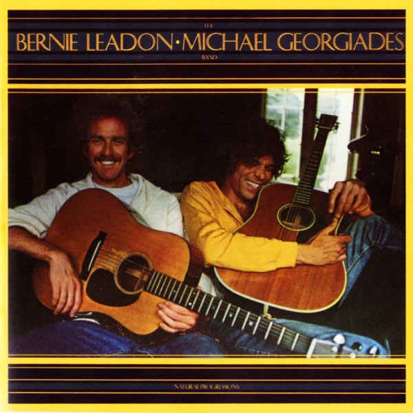 The Bernie Leadon-Michael Georgiades Band - Natural Progressions (1977) [Reissue 2007]