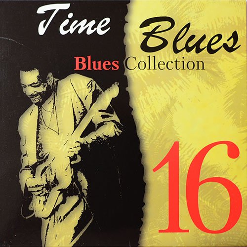 VA-Time Blues: Blues Collection - Vol.16 (2008)