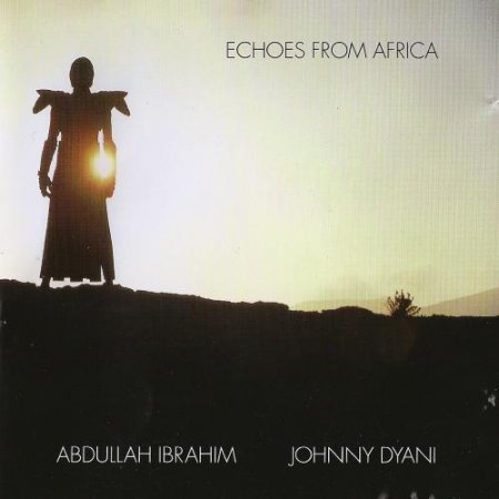 Abdullah Ibrahim & Johnny Dyani - Echoes from Africa (1979)