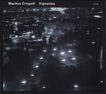 Marilyn Crispell - Vignettes (2008)