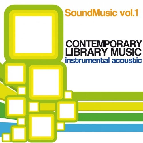 VA - SoundMusic, Vol.1 Contemporary Library Music (2013)
