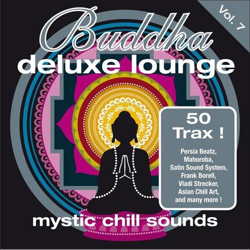 VA-Buddha Deluxe Lounge Vol.7 - Mystic Chill Sounds (2013)