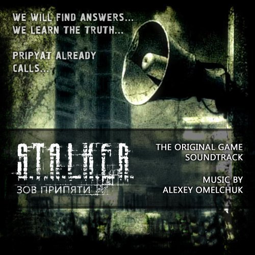 Alexey Omelchuk - S.T.A.L.K.E.R.: Call Of Pripyat OST (2009)