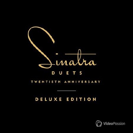Frank Sinatra - Duets [20th Anniversary Deluxe Edition] (2013)