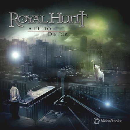 Royal Hunt - A Life To Die For (2013)