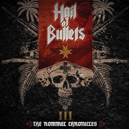 Hail Of Bullets - III: The Rommel Chronicles (2013)