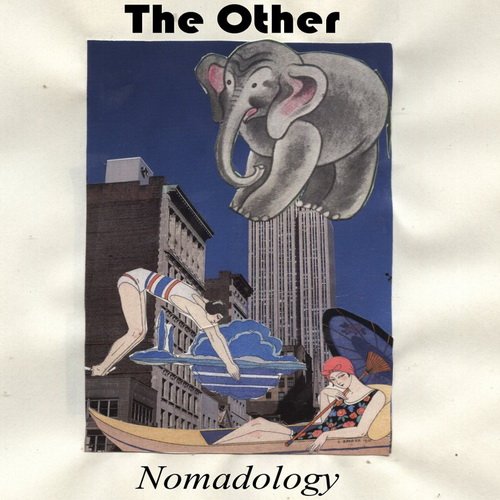 The Other - Nomadology (2013)