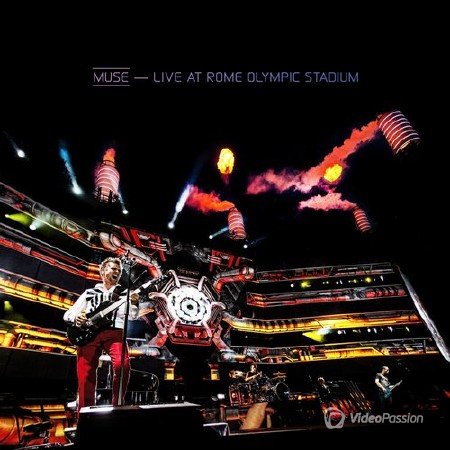 Muse - Live at Rome Olympic Stadium (2013)