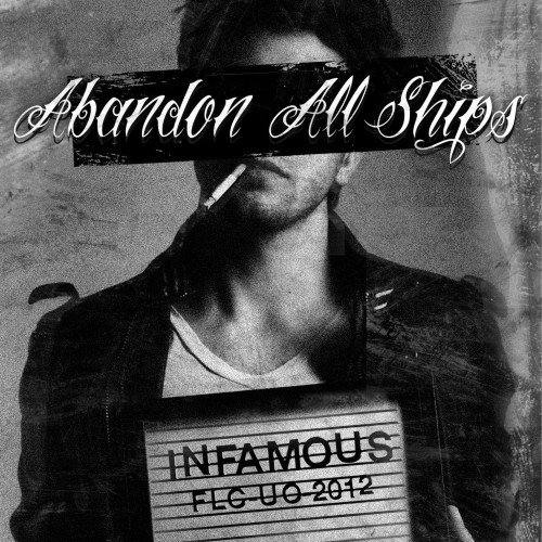 Abandon All Ships - Infamous (2012)