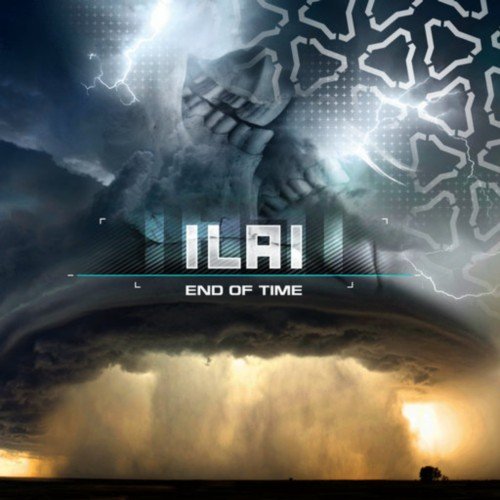 Ilai - End of Time (2011)