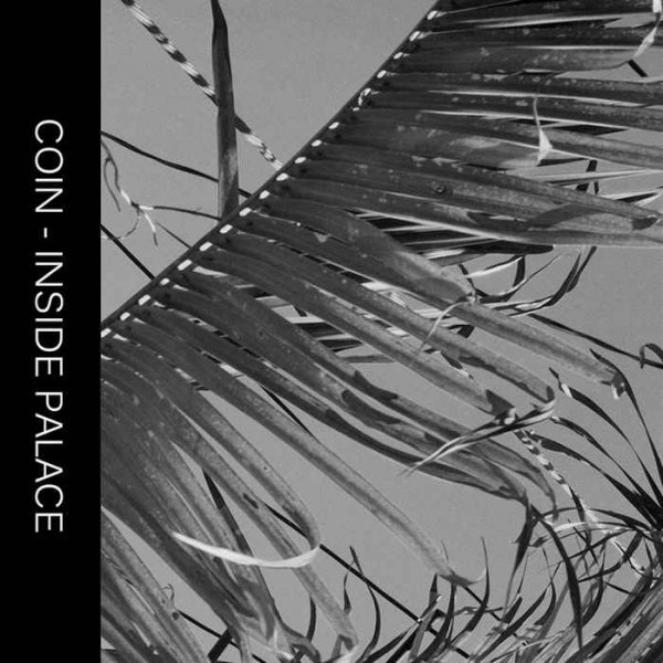 Coin - Inside Palace (2013)
