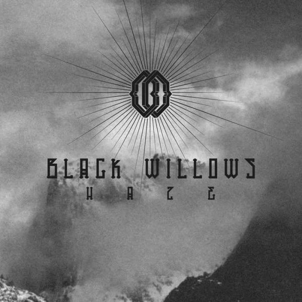 Black Willows - Haze (2013)