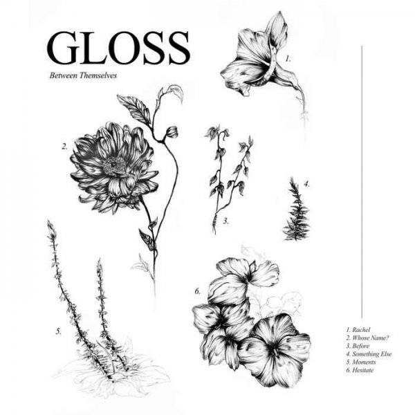 Gloss - Between Themselves (2013)