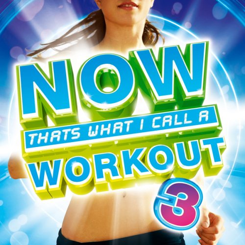 Now Thats What I Call A Workout 3 (2013)