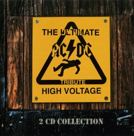 VA [Various Artists] - High Voltage: The Ultimate AC/DC Tribute (2CD) 2008