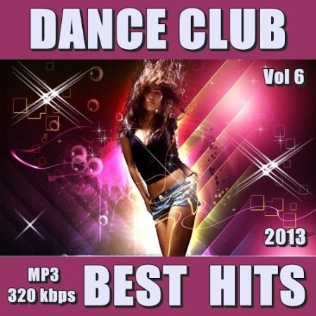 Dance Club Best Hits Vol. 6 (2013)