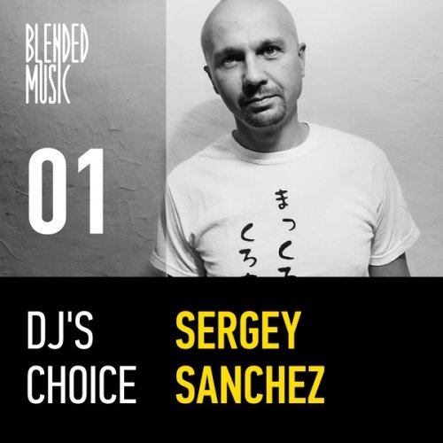VA - DJ's Choice: Sergey Sanchez (2013)