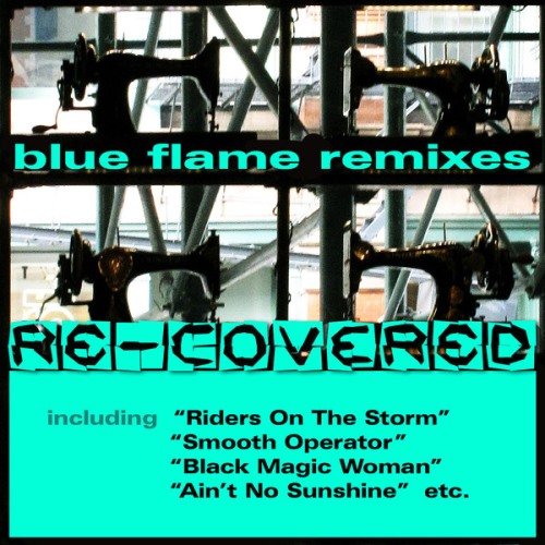 VA -  Blue Flame Remixes "Re-covered" (2013)