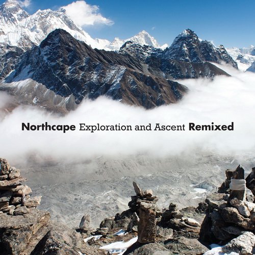 Northcape - Exploration & Ascent Remixed (2013)
