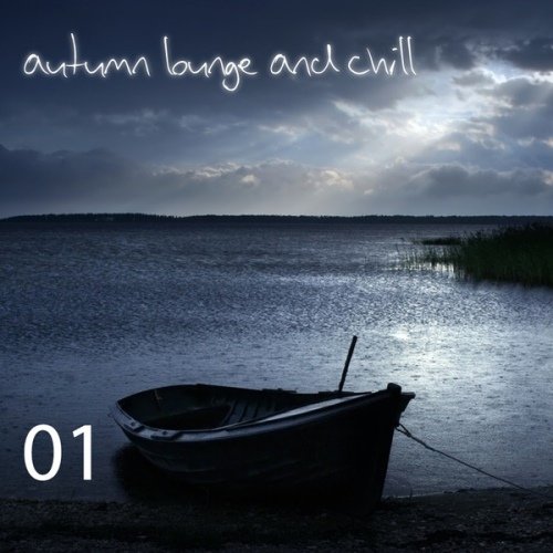 VA - Autumn Lounge And Chill, Vol.01 (2010)