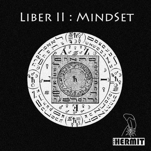 The Hermit - Liber 2: Mindset (2014)