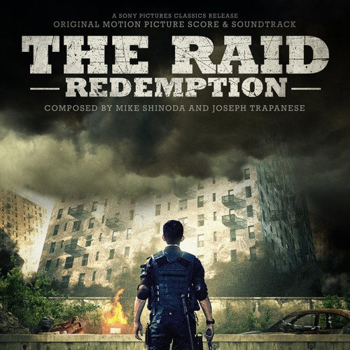 Mike Shinoda & Joe Trapanese - The Raid: Redemption / Рейд OST (2012)