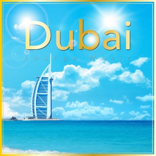 VA - Dubai Lounge Music (2014)
