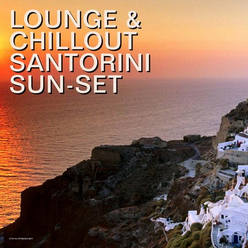 VA-Lounge & Chillout Santorini Sun-Set (2014)