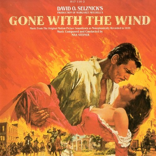 Max Steiner - Gone With The Wind / Унесённые ветром OST (1983)