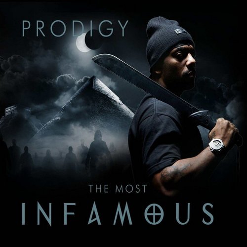 Prodigy - The Most Infamous (2014)