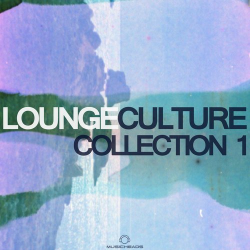 VA - Lounge Culture Collection 1 (2014)
