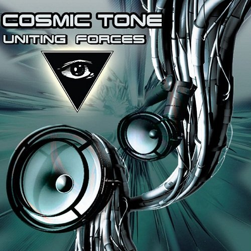 Cosmic Tone - Uniting Forces (2011)