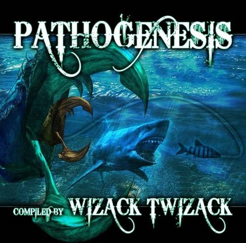 Wizack Twizack - Pathogenesis (2010)